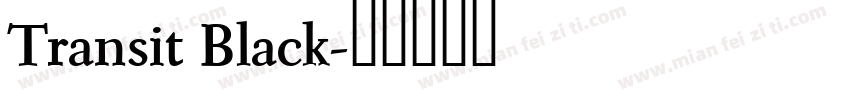 Transit Black字体转换